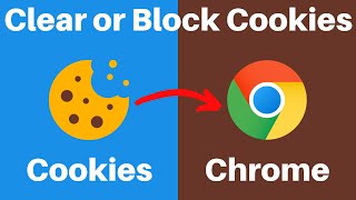 How To Clear Or Block Cookies in Google Chrome [upl. by Kern976]