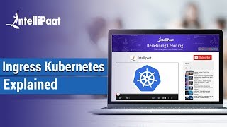 Ingress Kubernetes Explained For Beginners  Kubernetes Tutorial  Intellipaat [upl. by Atinuj]