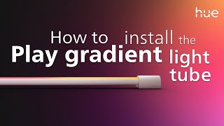 How to install the Philips Hue Play gradient light tube [upl. by Ahcorb577]