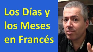 Días de la Semana en Francés y Meses en Francés  Curso de Francés Básico  Clase 10 [upl. by Leumhs]