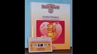 Teddy Ruxpin  Book 06  Grubbys Romance [upl. by Mala999]