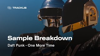 Sample Breakdown Daft Punk  One More Time [upl. by Bernardo]