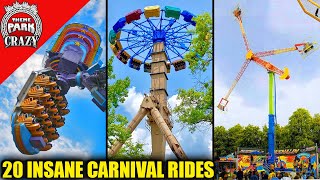 Top 20 STRANGE amp INSANE Carnival Rides [upl. by Aiclef189]