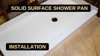 Solid Surface Shower Pan Installation  Part 2 [upl. by Atiker]