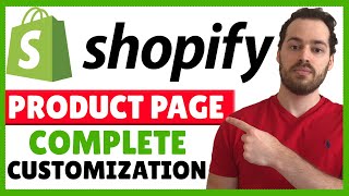 Shopify Product Page Customization  Complete Tutorial Step By Step [upl. by Artair]