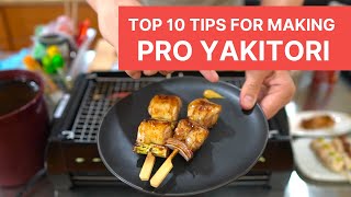 How to Make Yakitori Like a Pro  10 Simple Tips amp Techniques to Quickly Improve Your Yakitori [upl. by Anatniuq818]