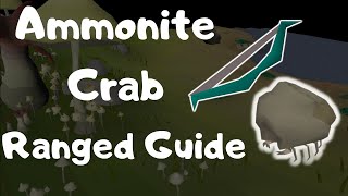 Ammonite Crab Ranged Guide OSRS 2020 [upl. by Adnical]