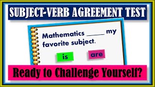 SUBJECT VERB AGREEMENT TEST [upl. by Llehsam541]