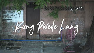 EMMAN  Kung Pwede Lang Official Lyric Video [upl. by Anelleh597]