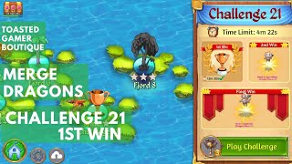 Merge Dragons Challenge 21 • 1m57s On 1st Win ☆☆☆ [upl. by Annyahs]