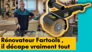 Le rénovateur FARTOOLS  idéal pour décaper  brosser et poncer [upl. by Manolo226]