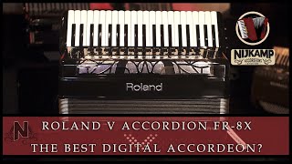 The Roland V Accordion FR8X  The Best Digital Accordeon [upl. by Ancier]