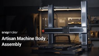 Guide Artisan Machine Body Assembly [upl. by Irmina]