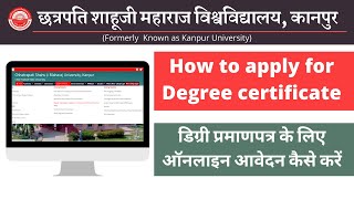 How to apply online for degree certificate  CSJM University Kanpur [upl. by Shreeves944]