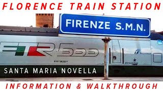 FLORENCE SANTA MARIA NOVELLA TRAIN STATION  INFORMATION AND WALKTHROUGH [upl. by Lain]