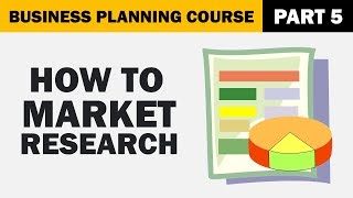 How to Write a Market Research Plan for Your Business [upl. by Roid659]