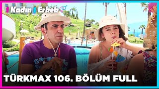 1 Kadın 1 Erkek  106 Bölüm Full Turkmax [upl. by Fujio904]