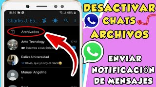 Como DESACTIVAR los Chats ARCHIVADOS en WhatsApp  De la parte de arriba [upl. by Sand]