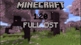 Minecraft 120  Full OST [upl. by Liscomb200]