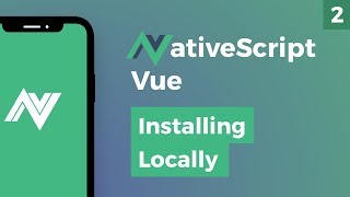 NativeScript Vue  Installing Locally [upl. by Rraval]