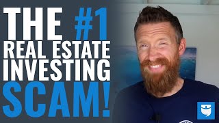 The 1 Real Estate Investing SCAM That You Can Avoid [upl. by Modnar]