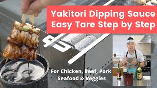 How to Make Yakitori Tare  Yakitori Dipping Sauce For Chicken Seafood Beef Pork Vegetables [upl. by Ardnikat53]