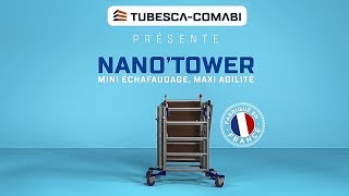 NANOTOWER mini échafaudage maxi agilité [upl. by Otilrac678]