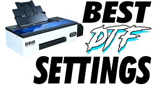 BEST DTF PRINTING SETTINGS Direct to Film [upl. by Ahouh]