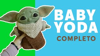 Baby Yoda tejido paso a paso  Tutorial amigurumi completo [upl. by Chelsey]