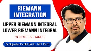 Real Analysis  Riemann Integral  Upper amp Lower Riemann Integral  Definition With Examples [upl. by Maryanne]