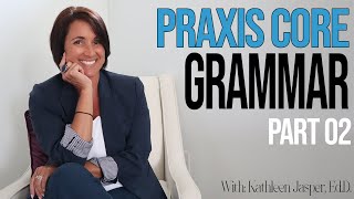 Praxis Core Grammar 5723  Part 02  Modifiers amp Parallel Structure  Kathleen Jasper [upl. by Gaw]