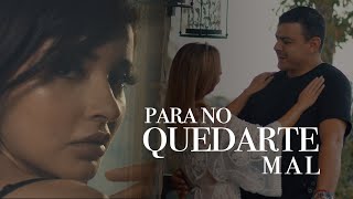 Hijos de Barrón  Para No Quedarte Mal  Video Oficial [upl. by Groot]