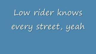 Low Rider with lyrics [upl. by Giliana]