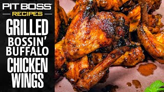 Grilled Bossin Buffalo Chicken Wings  Pit Boss Grills Recipes [upl. by Lon]