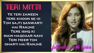 TERI MITTI FEMALE VERSION LYRICS  Arko feat Parineeti Chopra  Akshay Kumar  Manoj Muntashir [upl. by Ahker]