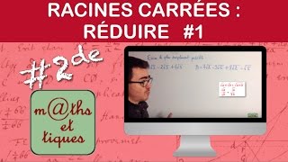 Réduire les racines carrées 1  Seconde [upl. by Esineg]