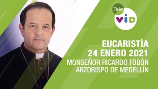 Eucaristía de hoy 24 Enero 2021 con Monseñor Ricardo Tobón Restrepo  Tele VID [upl. by Kristofer]