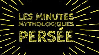 Les minutes mythologiques  Persée [upl. by Pliam736]