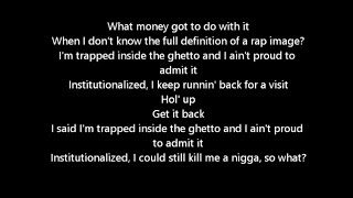 Institutionalized  Kendrick Lamar Lyrics [upl. by Avra]