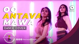 Naachography  Oo Antava Mawa Pushpa Dance Cover [upl. by Nawed446]