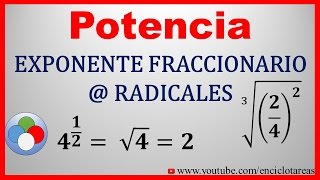 Convertir Potencias con Exponente Fraccionario en Radicales [upl. by Nnylyam]