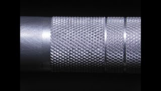 Knurling and a Few Things you Should Know [upl. by Isleen]