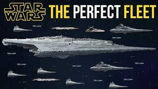 What is the PERFECT Star Wars Fleet  Star Wars Legends Lore Explained [upl. by Penelope928]