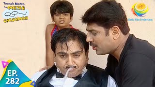 Taarak Mehta Ka Ooltah Chashmah  Episode 282  Full Episode [upl. by Robson]