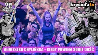 Agnieszka Chylińska  Kiedy powiem sobie dość polandrock2019 [upl. by Romina]