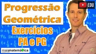 Progressão Geométrica PG Exercícios de PA e PG Simultaneamente Aula 8 de 8 [upl. by Laddy]