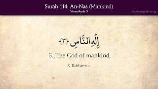 Quran 114 Surah AnNas Mankind Arabic and English translation HD [upl. by Onirefes810]