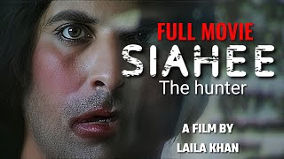 SIAHEE THE HUNTER  full movie full HD Shamoon abbasi [upl. by Phemia]