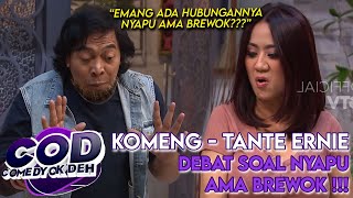 KOMENG  TANTE ERNIE  Debat Soal Nyapu Ama Brewok  COMEDY OKE DEH [upl. by Shippee62]