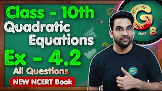 Class  10th Ex 42 Q1 to Q6 Quadratic Equations  New NCERT  CBSE  Green Board [upl. by Auod]